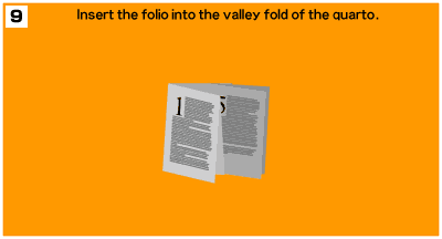 Insert the folio into the valley fold of the quarto.