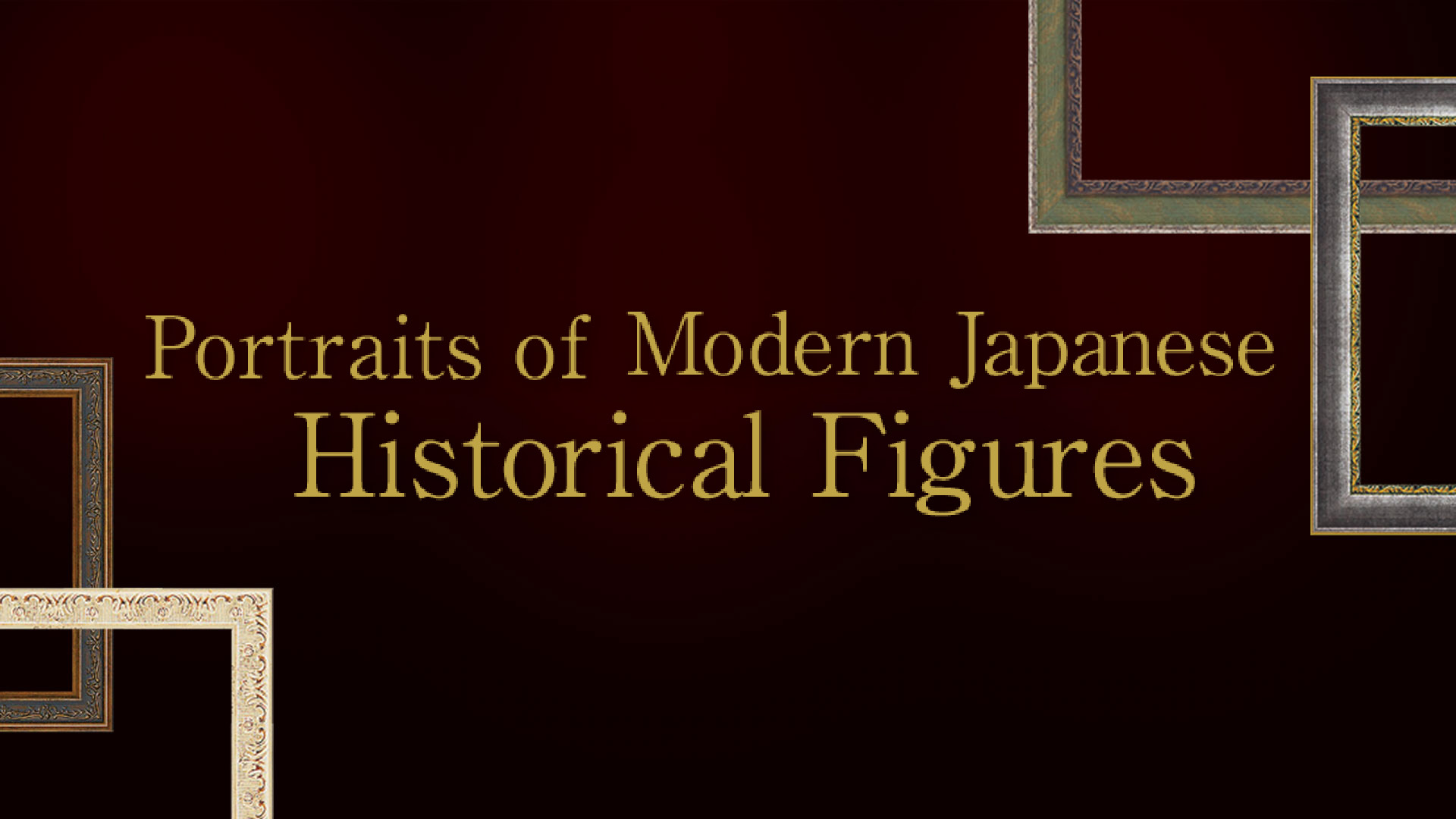Portraits of Modern Japanese Historical Figures