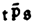 t、pの前後に文字が省略されている字、s