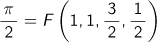 π/2=F(1, 1, 3/2, 1/2)