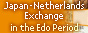 Japan-Netherlands Exchange in the Edo Period